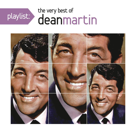 DEAN MARTIN: PLAYLIST - THE BEST OF DEAN MARTIN