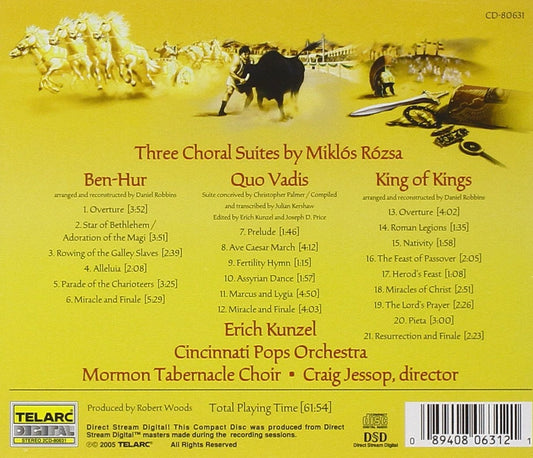 ROZSA: THREE CHORAL SUITES (BEN-HUR/QUO VADIS/KING OF KINGS) - Erich Kunzel, Cincinnati Pops, Mormon Tabernacle Choir