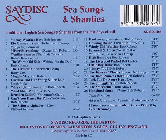 Sea Songs & Shanties - Traditional English Sea Songs & Shanties from the last days of sail