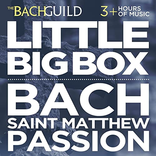 LITTLE BIG BOX: BACH - ST. MATTHEW PASSION (3 HOUR DIGITAL DOWNLOAD)