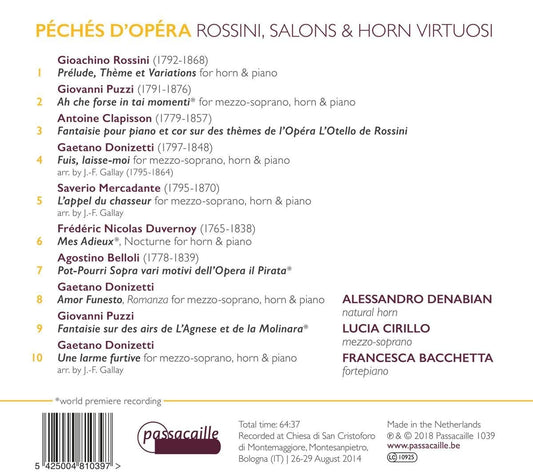Pechés d opéra (Rossini, Salons & Horn Virtuosi) - Alessandro Denabian, Lucia Cirillo, Francesca Bacchetta