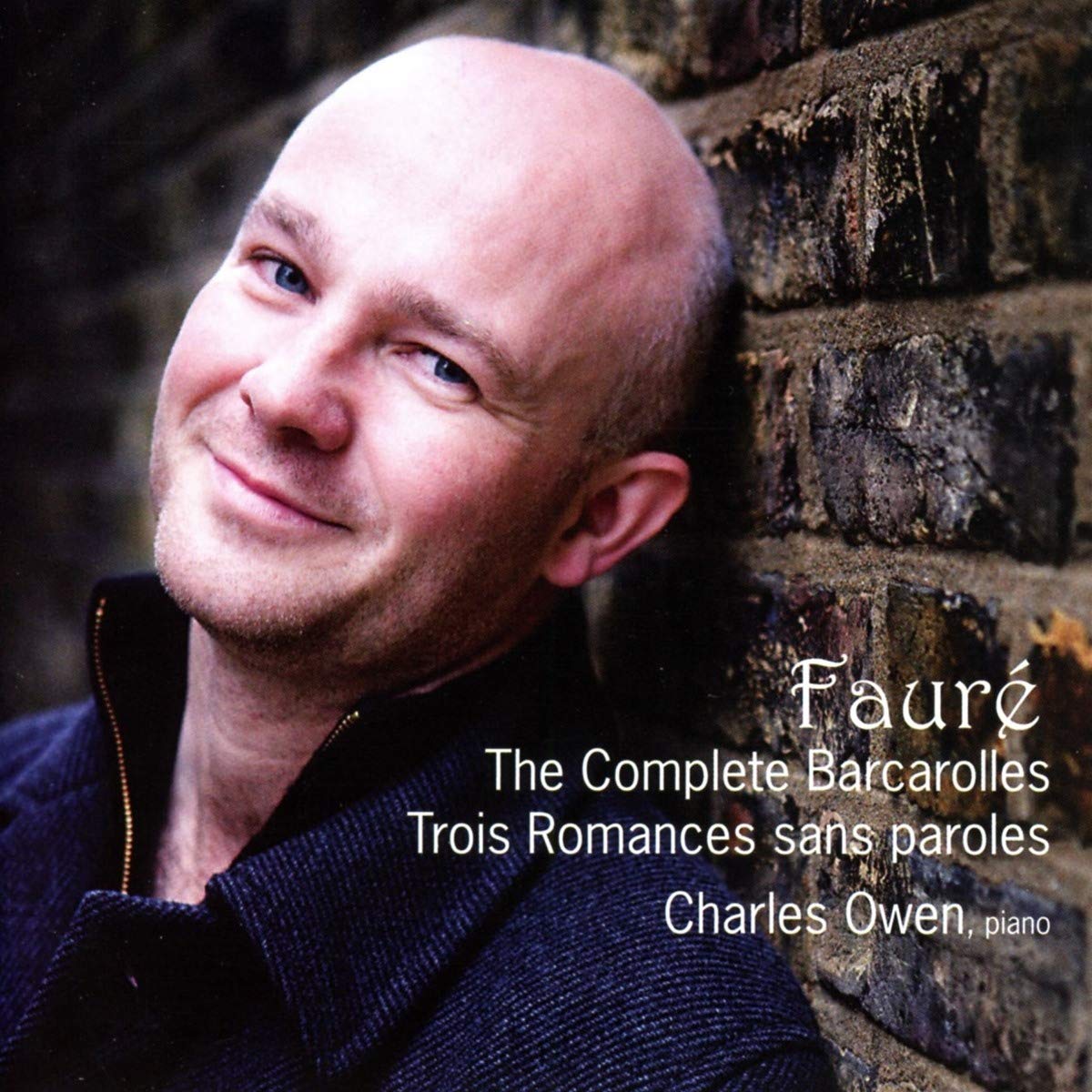 FAURE: Complete Barcarolles; Trois Romances sans paroles - Charles Owen