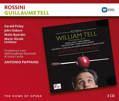 Rossini: Guillaume Tell (William Tell in French) - Antonio Pappano (3 CDS)