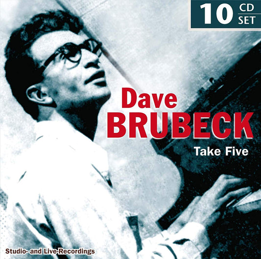 DAVE BRUBECK: TAKE FIVE - STUDIO AND LIVE RECORDINGS (10 CDS)