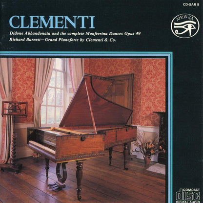 Clementi: Sonata for Piano Op 50; 12 Monferrinas, Op. 49: Richard Burnett