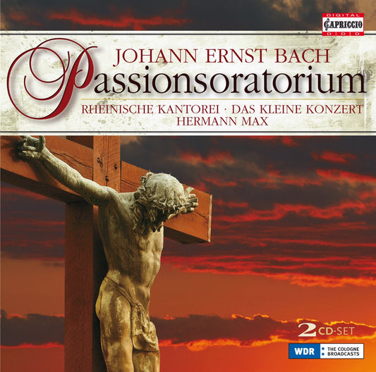Bach, J.E.: Passionsoratorium: Schlick, Pregardien, Rheinsiche Kantorei, Kleine Konz (2 CDS)