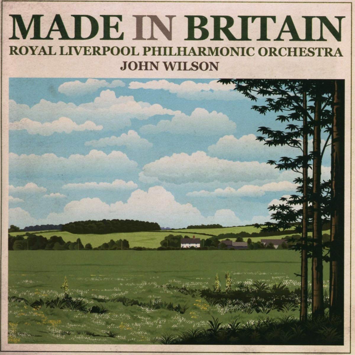 Made in Britain (Music of Walton, Bax, Delius, Vaughan Williams and More): Royal Liverpool Philharmonic Orchestra, John Wilson