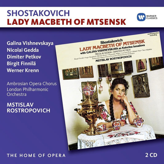 Shostakovich: Lady Macbeth of Mtsensk - Rostropovich, Vishnevskaya (2 CDs)