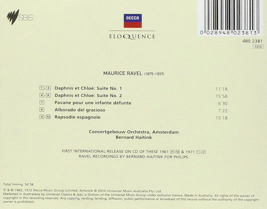RAVEL: DAPHNIS ET CHLOE; PAVANE; ALBORADO DEL GRACIOSO; RHAPSODIE ESPAGNOLE - HAITINK, CONCERTGEBOUW ORCHESTRA