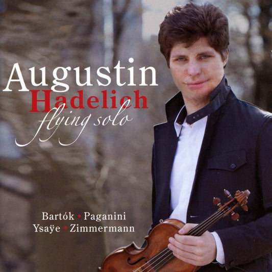 Flying Solo: Augustin Hadelich