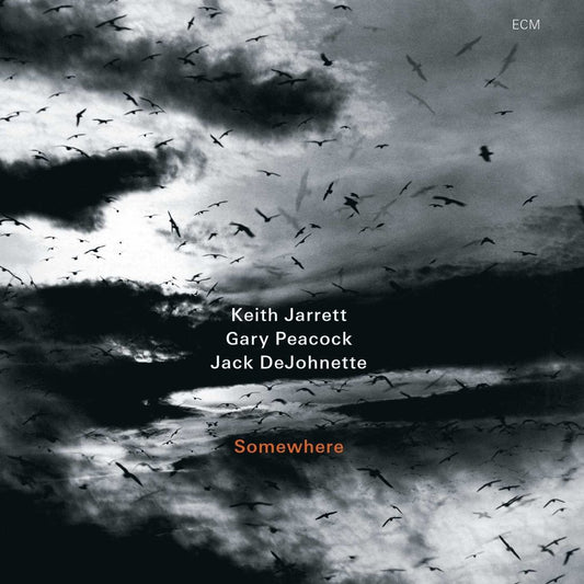 JARRETT; PEACOCK; DEJOHNETTE: SOMEWHERE