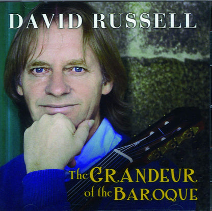 David Russell: The Grandeur of the Baroque