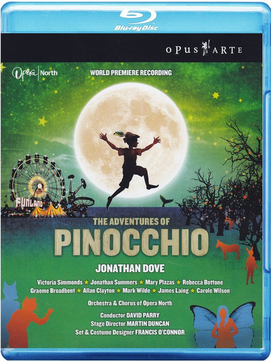 DOVE: The Adventures of Pinocchio - Orchestra and Chorus of Opera North (BluRay DVD)
