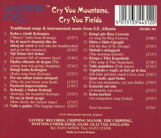 Cry You Mountains, Cry You Fields: Traditional Songs and Music from Southeast Albania