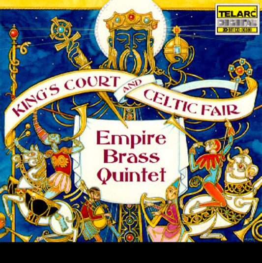 KING'S COURT AND CELTIC FAIR - Empire Brass Quintet