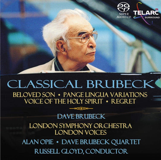 DAVE BRUBECK: CLASSICAL BRUBECK (2 Hybrid SACDs)