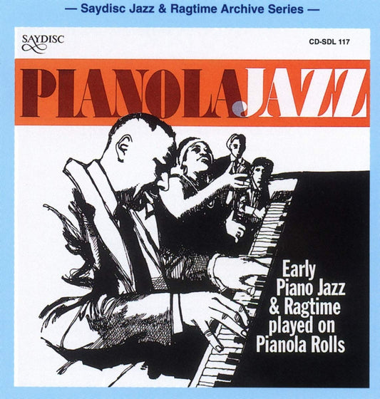 Pianola Jazz: Early Piano Jazz & Ragtime