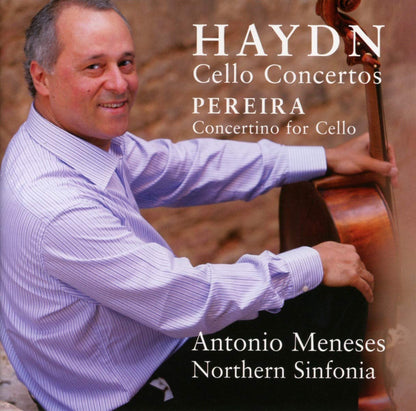 Haydn: Cello Concertos - Meneses, Northern Sinfonia