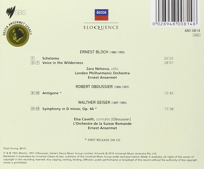 BLOCH: Schelomo; OBOUSSIER: Antigone; GEISER: Symphony in D minor - Nelsova, Ansermet, L'Orchestra de la Suisse Romande