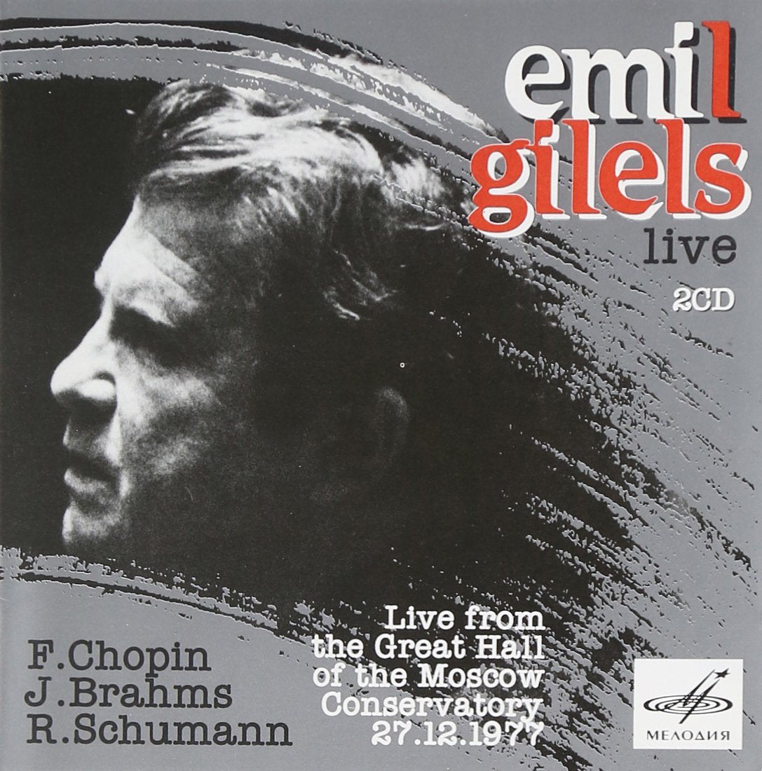 EMIL GILELS: Live from the Moscow Conservatory 27.12.1977 (CHOPIN/BRAHMS/SCHUMANN)