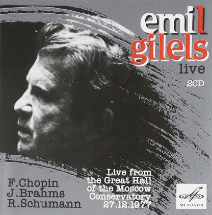EMIL GILELS: Live from the Moscow Conservatory 27.12.1977 (CHOPIN/BRAHMS/SCHUMANN)