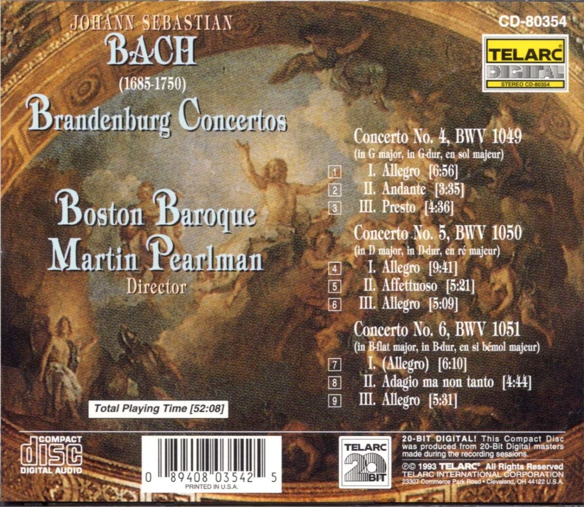 BACH, J.S.: BRANDENBURG CONCERTOS NO. 4, 5 & 6 - Boston Baroque, Martin Pearlman