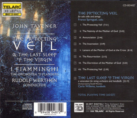 TAVENER: THE PROTECTING VEIL; THE LAST SLEEP OF THE VIRGIN - I FIAMMINGHI, Rudolf Werthen