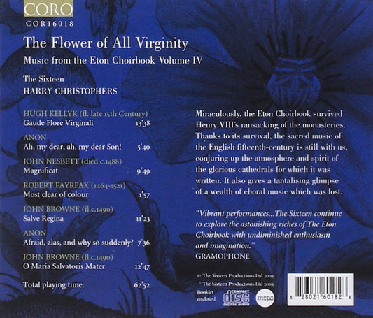The Flower of all Virginity: Eton Choirbook Volume IV - The Sixteen