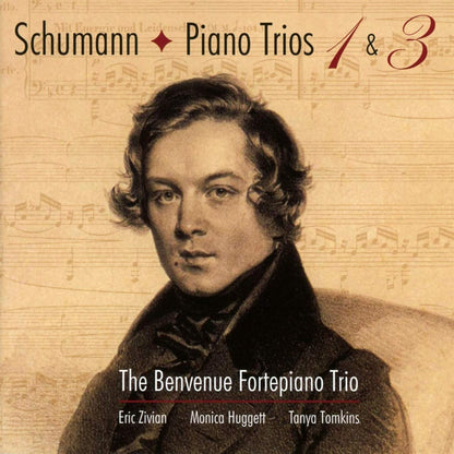 Schumann: Piano Trios 1 & 3 - Benvenue Fortepiano Trio