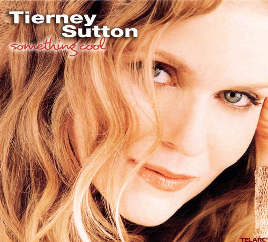 TIERNEY SUTTON: SOMETHING COOL