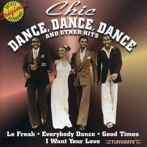 CHIC: DANCE DANCE DANCE & OTHER HITS