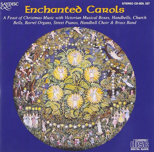 Enchanted Carols: Music for Christmas