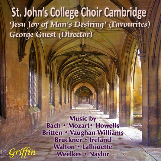 Jesu, Joy of Man's Desiring - St. John's College Choir; George Guest