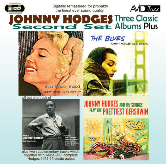 JOHNNY HODGES: THREE CLASSIC ALBUMS PLUS (THE BLUES / IN A TENDER MOOD / JOHNNY HODGES AND HIS STRINGS PLAY THE PRETTIEST GERSHWIN) (2CD)