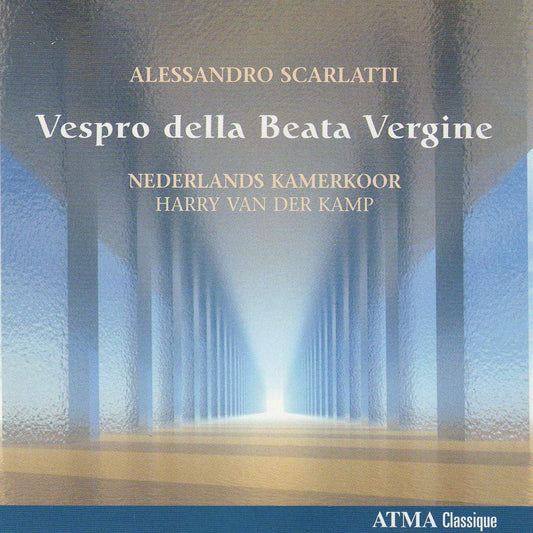 SCARLATTI: Vespro Della Beata Vergine - de Larrinoa; van Delft; Nederlands Kammerchor