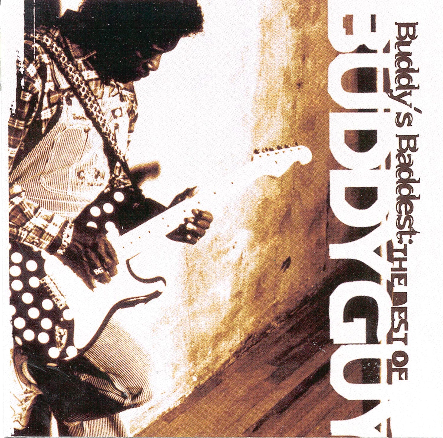 BUDDY GUY: BUDDY'S BADDEST - BEST OF BUDDY GUY