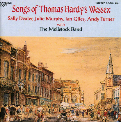 Songs of Thomas Hardy's Wessex - The Mellstock Band