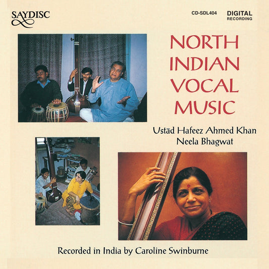 North Indian Vocal Music - Ustad Hafeez Ahmed Khan, Neela Bhagwat