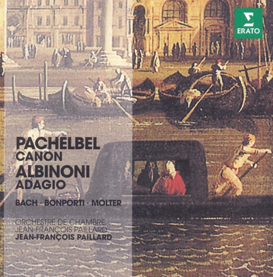 Albinoni: Adagio; Pachelbel: Canon - Jean-Francois Paillard