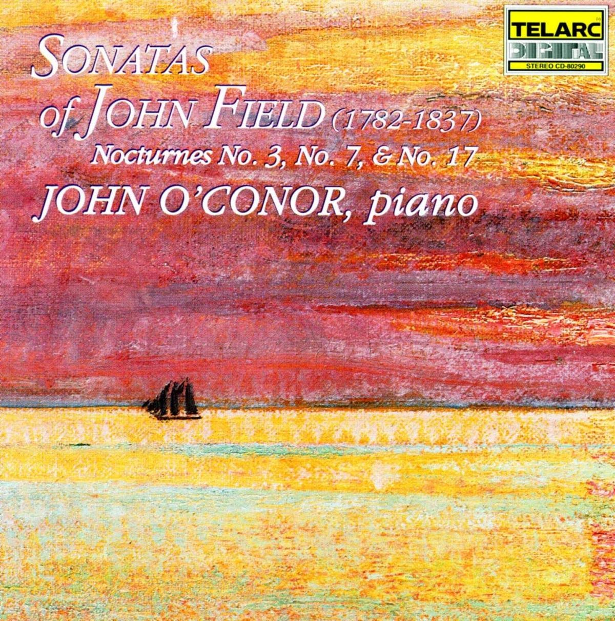 FIELD: PIANO SONATAS 1-4 & NOCTURNES - John O'Conor