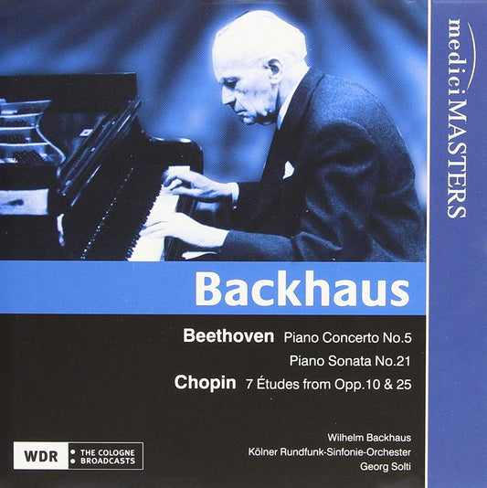 BACKHAUS PLAYS BEETHOVEN AND CHOPIN