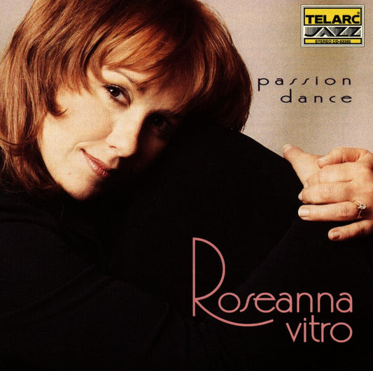 ROSEANNA VITRO: PASSION DANCE