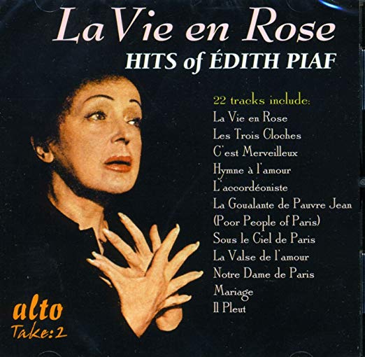 LA VIE EN ROSE - HITS OF EDITH PIAF