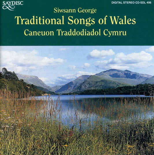 Traditional Songs of Wales - Siwsann George