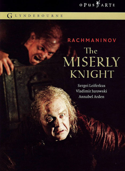 RACHMANINOV: The Miserly Knight - Leiferkus, Jurowski, Glyndebourne (DVD)