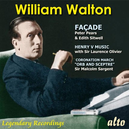 WALTON: FACADE MUSIC; ORB AND SCEPTRE & SCENES FROM HENRY V - PEARS, OLIVIER, SITWELL, SARGEANT