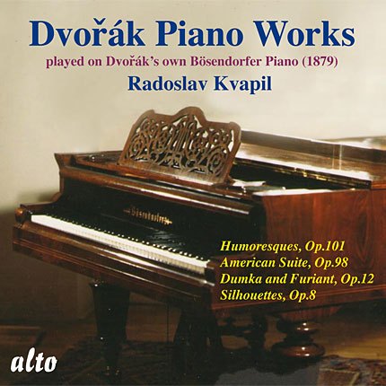 DVORAK: HUMORESQUES OP 101; AMERICAN SUITE OP 98 (PLAYED ON COMPOSER'S OWN PIANO) - KVAPIL