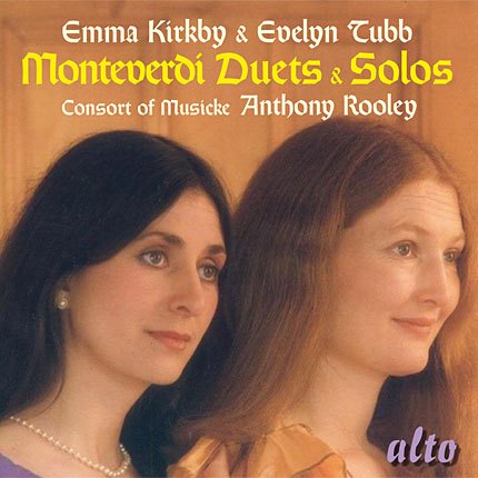 MONTEVERDI: DUETS & SOLOS - KIRKBY, TUBB, ROOLEY, CONSORT OF MUSICKE