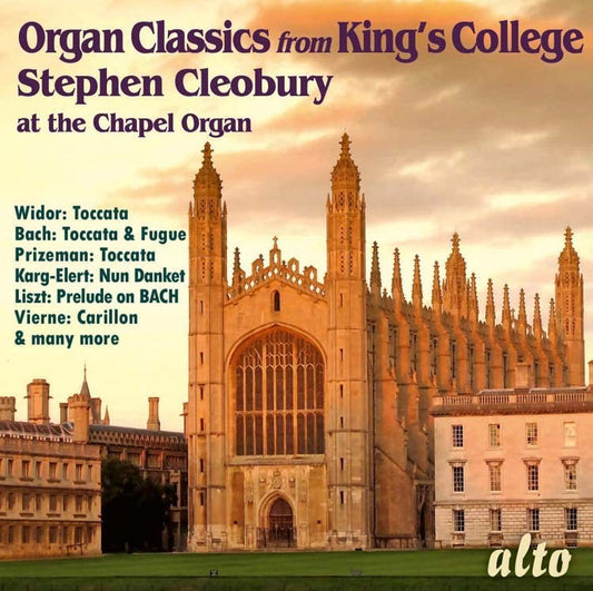 ORGAN CLASSICS FROM KING'S - STEPHEN CLEOBURY