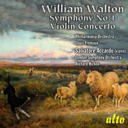 WALTON: SYMPHONY 1; VIOLIN CONCERTO - PHILHARMONIA ORCHESTRA, ACCARDO, HICKOX, FREMAUX